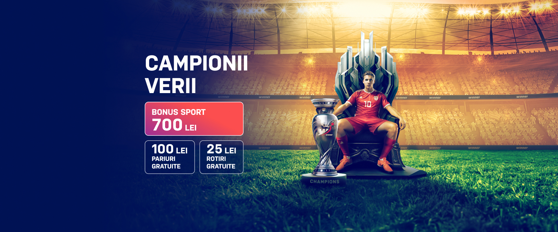 700 lei bonus sport, 100 lei pariuri gratuite și 25 lei rotiri gratuite - Winner